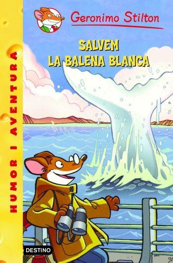 SALVEM LA BALENA BLANCA | 9788499321288 | STILTON, GERONIMO | Llibreria Online de Banyoles | Comprar llibres en català i castellà online