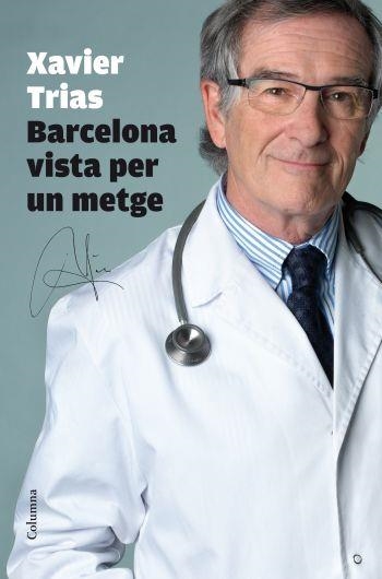 BARCELONA VISITA PER UN METGE | 9788466412452 | TRIAS, XAVIER | Llibreria Online de Banyoles | Comprar llibres en català i castellà online