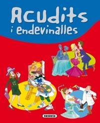 ACUDITS I ENDEVINALLES | 9788467702231 | SUSAETA, EQUIPO | Llibreria Online de Banyoles | Comprar llibres en català i castellà online