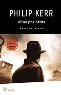 UNOS POR OTROS | 9788492966134 | KERR, PHILIP | Llibreria Online de Banyoles | Comprar llibres en català i castellà online