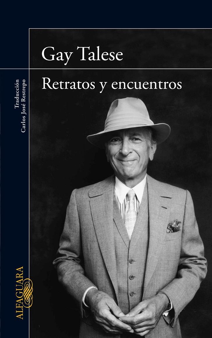 RETRATOS Y ENCUENTROS | 9788420406022 | TALESE, GAY | Llibreria Online de Banyoles | Comprar llibres en català i castellà online