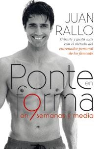 PONTE EN FORMA EN 9 SEMANAS Y MEDIA | 9788467032970 | RALLO, JUAN | Llibreria L'Altell - Llibreria Online de Banyoles | Comprar llibres en català i castellà online - Llibreria de Girona