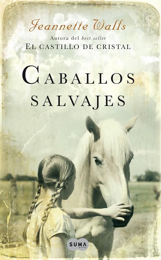 CABALLOS SALVAJES | 9788483650134 | WALLS, JEANNETTE | Llibreria Online de Banyoles | Comprar llibres en català i castellà online