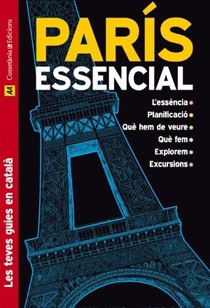 PARIS ESSENCIAL | 9788497915977 | MORRIS, ELISABETH/GARCÍA NISA, CINTIA | Llibreria Online de Banyoles | Comprar llibres en català i castellà online