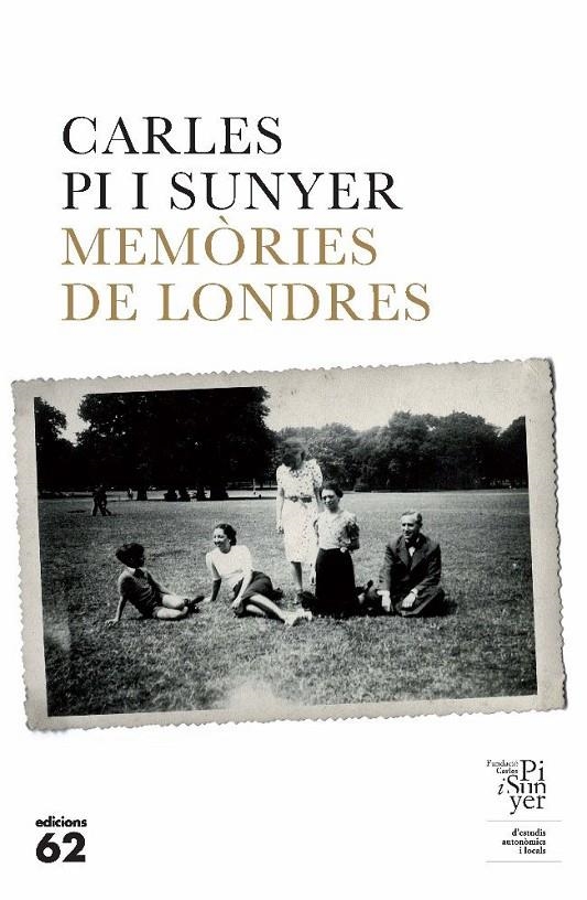 MEMÒRIES DE LONDRES | 9788429766295 | PI I SUNYER CARLES | Llibreria Online de Banyoles | Comprar llibres en català i castellà online