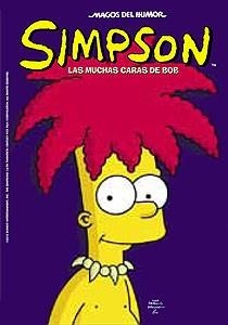 SIMPSON, LAS MUCHAS CARAS DE BOB | 9788466643610 | AUTORES BONGO COMICS | Llibreria Online de Banyoles | Comprar llibres en català i castellà online