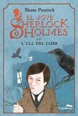 L'ULL DEL CORB.JOVE SHERLOCK HOL | 9788489625686 | PEACOCK, SHANE | Llibreria Online de Banyoles | Comprar llibres en català i castellà online