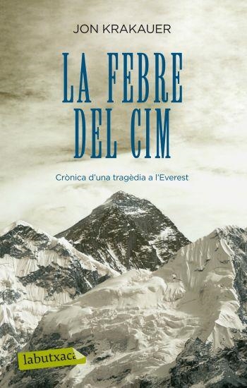 FEBRE DEL CIM, LA | 9788499301235 | KRAKAUER, JON | Llibreria Online de Banyoles | Comprar llibres en català i castellà online