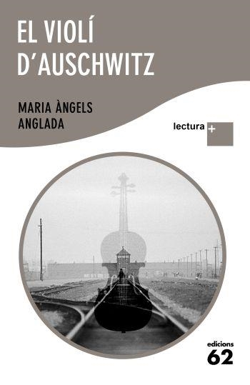 VIOLÍ D' AUSCHWITZ, EL | 9788429766509 | ANGLADA, M. ANGELS | Llibreria Online de Banyoles | Comprar llibres en català i castellà online