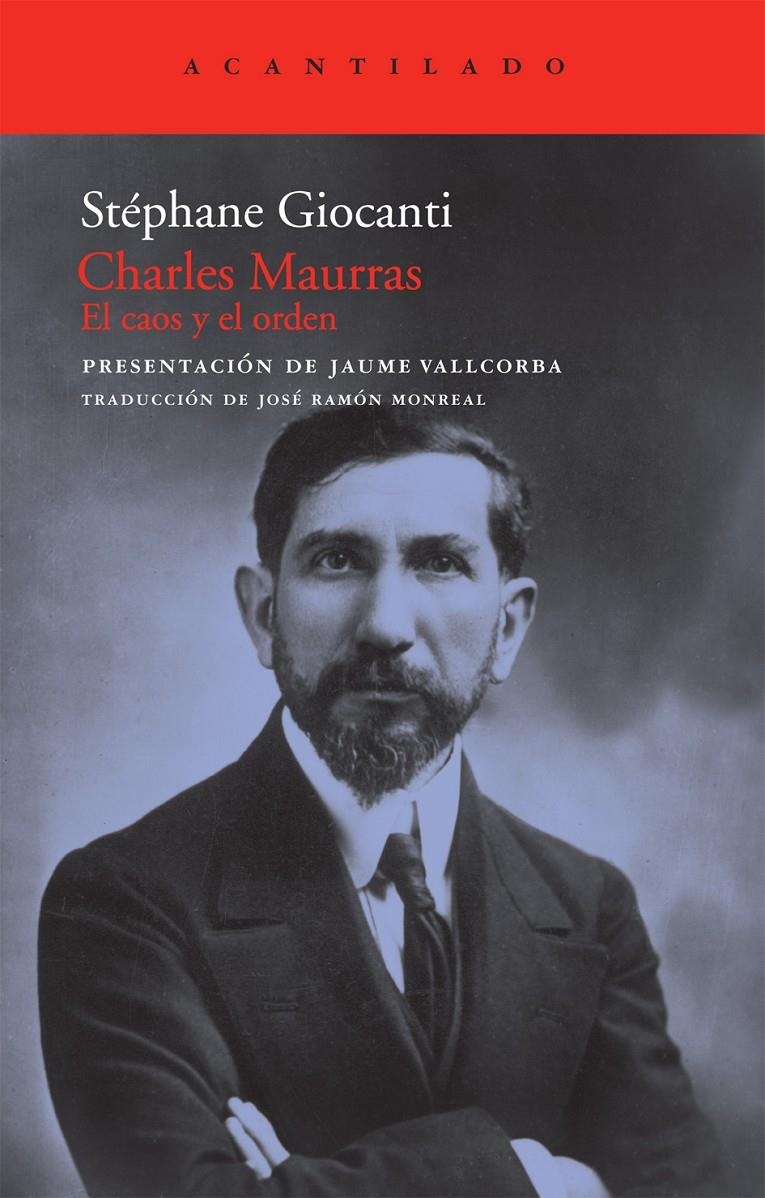 CHARLES MAURRAS. EL CAOS Y EL ORDEN | 9788492649341 | GIOCANTI, STEPHANE | Llibreria Online de Banyoles | Comprar llibres en català i castellà online