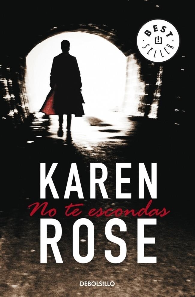 NO TE ESCONDAS | 9788497933414 | ROSE, KAREN | Llibreria Online de Banyoles | Comprar llibres en català i castellà online