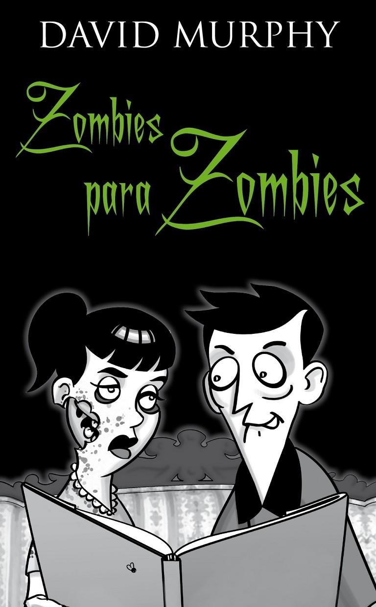 ZOMBIES PARA ZOMBIES | 9788448068073 | MURPHY, DAVID,P. | Llibreria L'Altell - Llibreria Online de Banyoles | Comprar llibres en català i castellà online - Llibreria de Girona