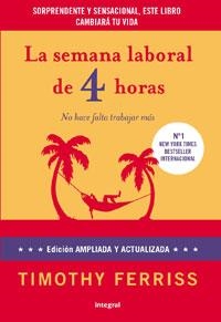 SEMANA LABORAL DE 4 HORAS AMPLIADA, LA | 9788492981168 | FERRISS, TIMOTHY | Llibreria Online de Banyoles | Comprar llibres en català i castellà online