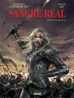 SANGRE REAL. BODAS SACRILEGAS | 9788499470535 | JODOROWSKY, ALEJANDRO* LIU, DONGZI | Llibreria Online de Banyoles | Comprar llibres en català i castellà online