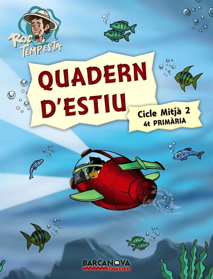 Q.ESTIU 4T PRIMARIA  CM2 | 9788448925734 | MURILLO, NÚRIA/PRATS, JOAN DE DÉU/GUILÀ, IGNASI | Llibreria L'Altell - Llibreria Online de Banyoles | Comprar llibres en català i castellà online - Llibreria de Girona