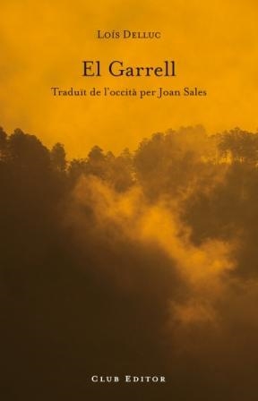 GARRELL, EL | 9788473291484 | DELLUC, LOIS | Llibreria Online de Banyoles | Comprar llibres en català i castellà online