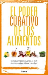 PODER CURATIVO DE LSO ALIMENTOS, EL | 9788492981090 | AUTORES , VARI0S | Llibreria Online de Banyoles | Comprar llibres en català i castellà online