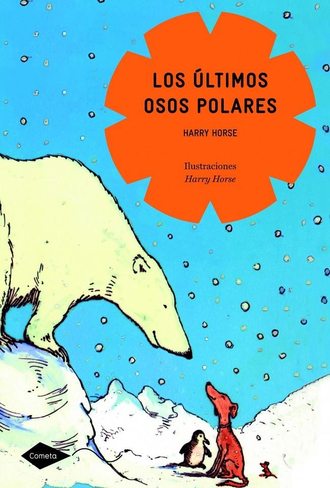 ULTIMOS OSOS POLARES, LOS | 9788408090823 | HORSE, HARRY | Llibreria L'Altell - Llibreria Online de Banyoles | Comprar llibres en català i castellà online - Llibreria de Girona