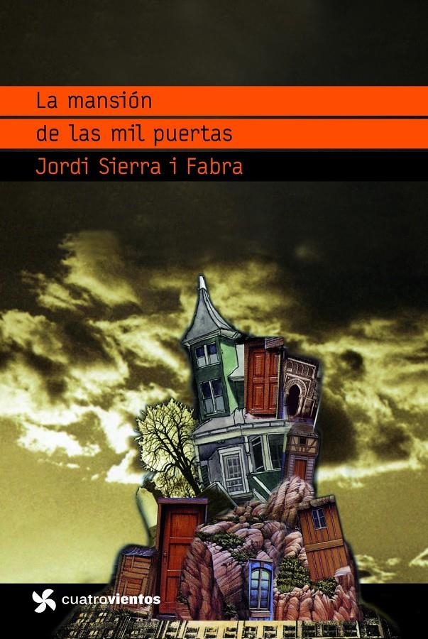 MANSION DE LAS MIL PUERTAS, LA | 9788408090748 | SIERRA FABRA, JORDI | Llibreria Online de Banyoles | Comprar llibres en català i castellà online