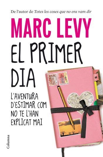 PRIMER DIA,EL | 9788466412711 | LEVY,MARC | Llibreria Online de Banyoles | Comprar llibres en català i castellà online