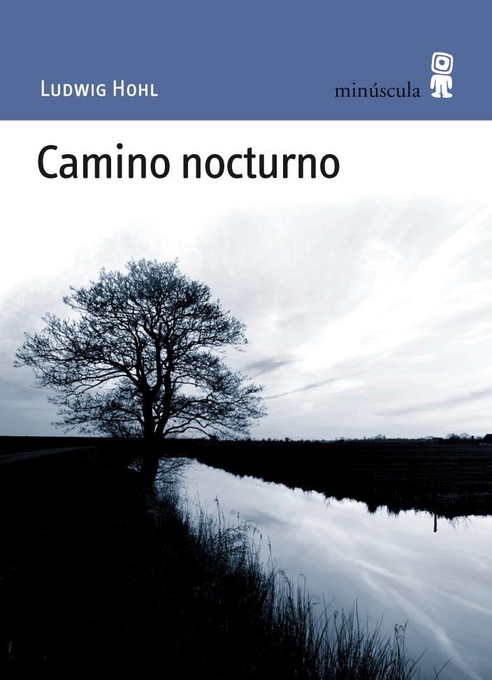 CAMINO NOCTURNO | 9788495587664 | HOHL, LUDWIG | Llibreria Online de Banyoles | Comprar llibres en català i castellà online