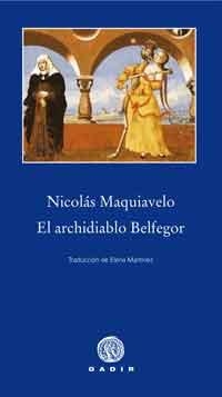 ARCHIDIABLO BELFEGOR, EL | 9788496974548 | MAQUIAVELO, NICOLAS | Llibreria L'Altell - Llibreria Online de Banyoles | Comprar llibres en català i castellà online - Llibreria de Girona