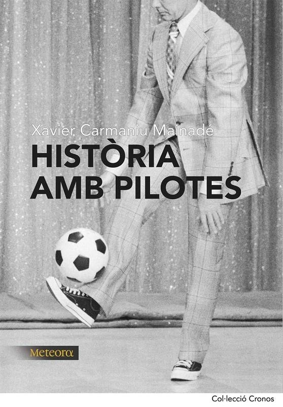 HISTORIA AMB PILOTES | 9788492874194 | CARMANIU, XAVIER | Llibreria Online de Banyoles | Comprar llibres en català i castellà online