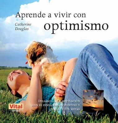 APRENDE A VIVIR CON OPTIMISMO | 9788499170404 | DOUGLAS, CATHERINE | Llibreria Online de Banyoles | Comprar llibres en català i castellà online