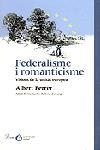 FEDERALISME I ROMANTICISME | 9788484375630 | FERRER, ALBERT | Llibreria Online de Banyoles | Comprar llibres en català i castellà online