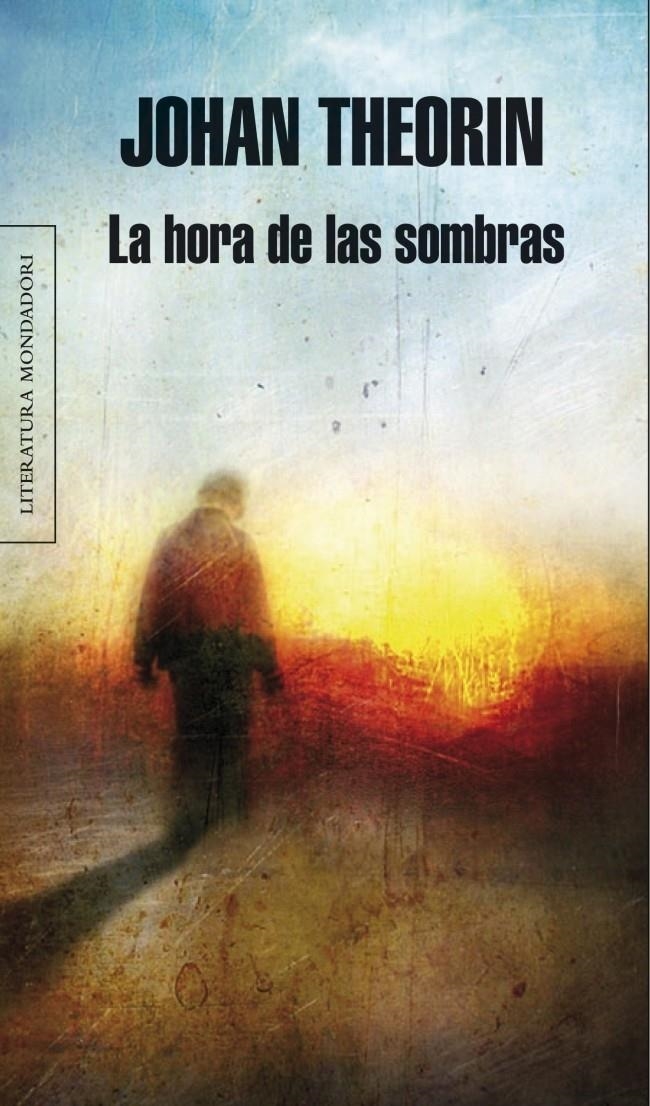 HORA DE LAS SOMBRAS, LA | 9788439722281 | THEORIN,JOHAN | Llibreria Online de Banyoles | Comprar llibres en català i castellà online