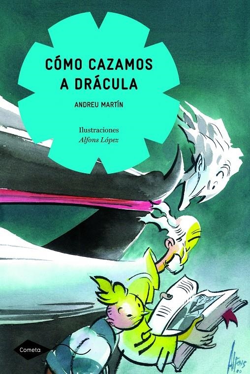 CÓMO CAZAMOS A DRÁCULA | 9788408090977 | MARTÍN,ANDREU | Llibreria Online de Banyoles | Comprar llibres en català i castellà online