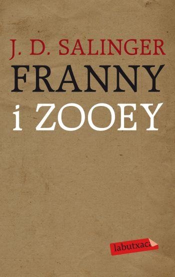 FRANNY & ZOOEY | 9788499301167 | J.D.SALINGER | Llibreria Online de Banyoles | Comprar llibres en català i castellà online