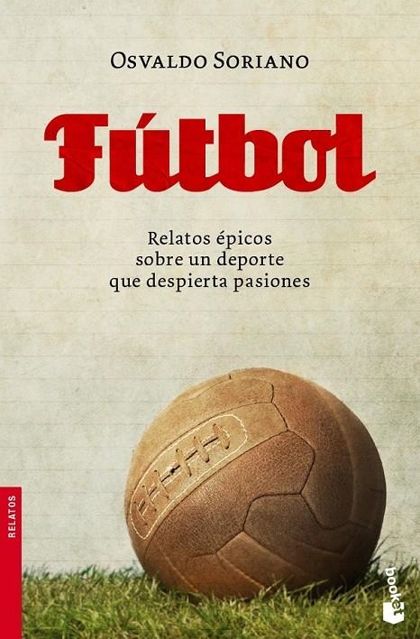 FÚTBOL | 9788432250804 | SORIANO, OSVALDO | Llibreria Online de Banyoles | Comprar llibres en català i castellà online