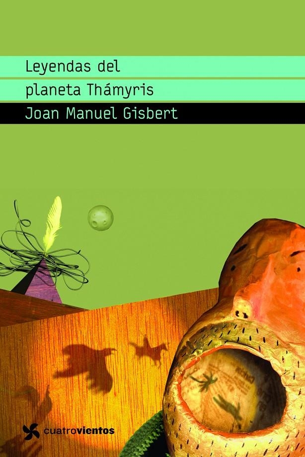 LEYENDAS DEL PLANETA THAMYRIS | 9788408090984 | JOAN MANUEL GISBERT | Llibreria L'Altell - Llibreria Online de Banyoles | Comprar llibres en català i castellà online - Llibreria de Girona