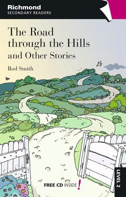 ROAD THROUGH THE HILLS AND OTHER STORIES, THE | 9788466812160 | SMITH, ROD | Llibreria Online de Banyoles | Comprar llibres en català i castellà online