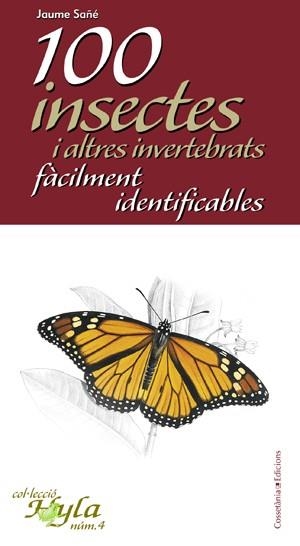 100 INSECTES I ALTRES INVERTEB | 9788497916783 | SAÑÉ, JAUME | Llibreria Online de Banyoles | Comprar llibres en català i castellà online