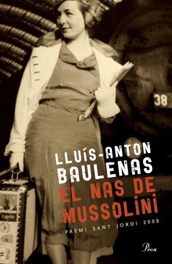 NAS DE MUSSOLINI, EL | 9788482569888 | BAULENAS, LLUIS-ANTON | Llibreria Online de Banyoles | Comprar llibres en català i castellà online