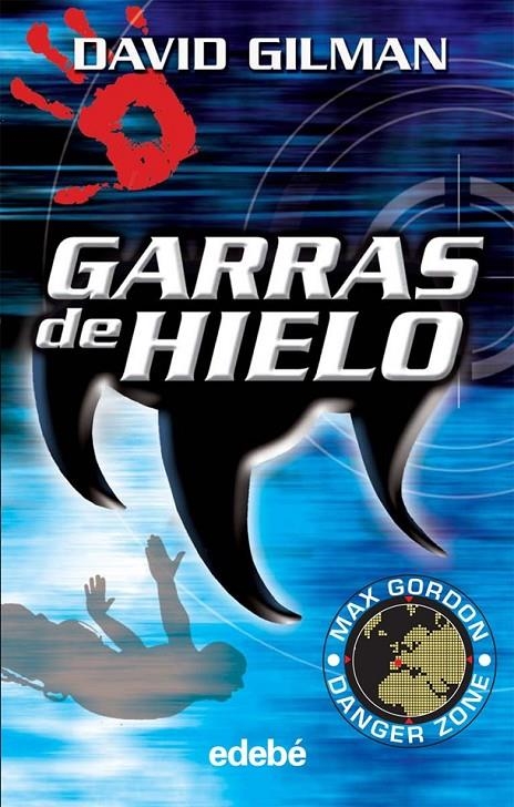 GARRAS DE HIELO | 9788423678464 | GILMAN, DAVID | Llibreria Online de Banyoles | Comprar llibres en català i castellà online