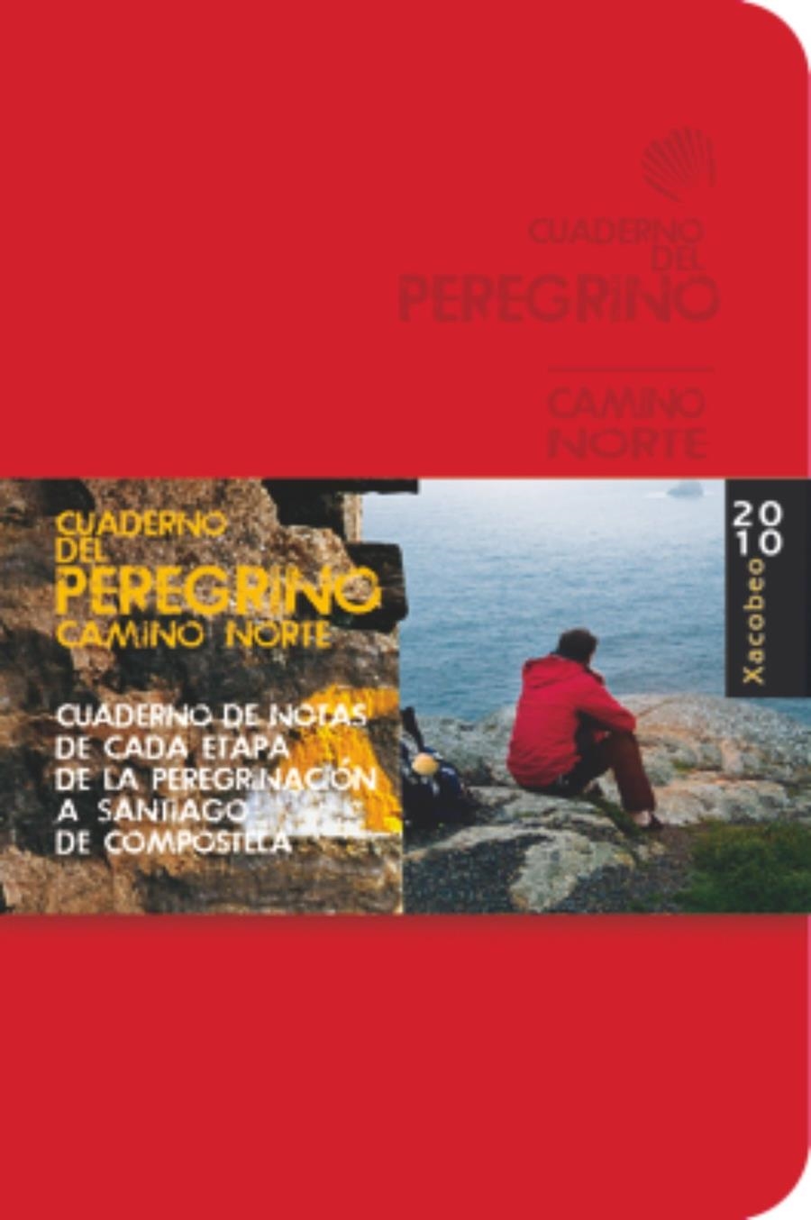 CUADERNO DEL PEREGRINO. CAMINO NORTE DE SANTIAGO 2010, EL | 9788499350790 | POMBO RODRÍGUEZ, ANTÓN | Llibreria Online de Banyoles | Comprar llibres en català i castellà online