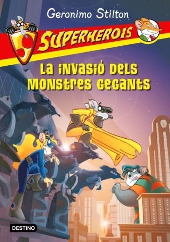 INVASIÓ DELS MONSTRES GEGANTS, LA | 9788499321691 | GERONIMO STILTON | Llibreria Online de Banyoles | Comprar llibres en català i castellà online