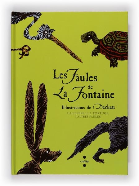 FAULES DE LA FONTAINE, LES | 9788466124102 | IL·LUSTRACIONS DE DEDIEU | Llibreria Online de Banyoles | Comprar llibres en català i castellà online