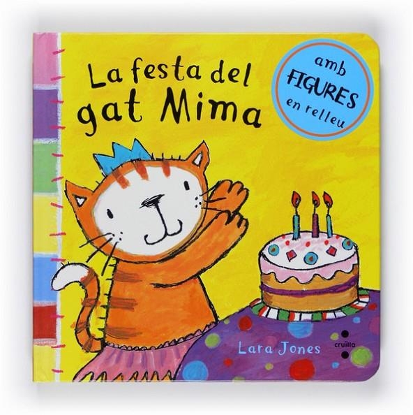 FESTA DEL GAT MIMA, LA | 9788466125222 | JONES, LARA | Llibreria Online de Banyoles | Comprar llibres en català i castellà online