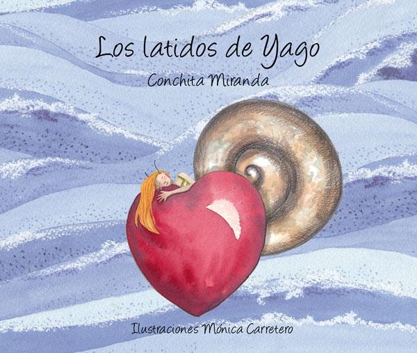 LATIDOS DEL YAGO, LOS | 9788493781446 | MIRANDA, CONCHITA | Llibreria L'Altell - Llibreria Online de Banyoles | Comprar llibres en català i castellà online - Llibreria de Girona