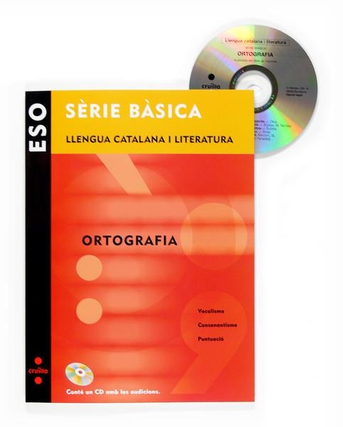 ORTOGRAFIA [SERIE BASICA ESO] | 9788466116879 | * | Llibreria Online de Banyoles | Comprar llibres en català i castellà online