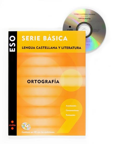 ORTOGRAFIA [SERIE BASICA ESO] | 9788466116923 | NAVARRO GÓMEZ, PILAR | Llibreria Online de Banyoles | Comprar llibres en català i castellà online