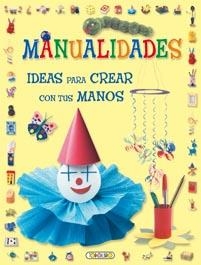 MANUALIDADES, IDEAS PARA CREAR CON TUS MANOS | 9788499131023 | TODOLIBRO, EQUIPO | Llibreria L'Altell - Llibreria Online de Banyoles | Comprar llibres en català i castellà online - Llibreria de Girona