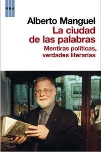 CIUDAD DE LAS PALABRAS,LA | 9788498677805 | MANGUEL, ALBERTO | Llibreria Online de Banyoles | Comprar llibres en català i castellà online