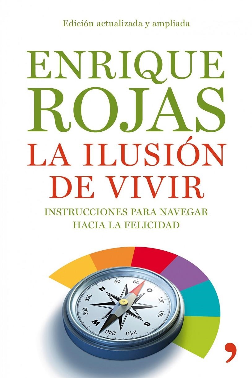 ILUSIÓN DE VIVIR, LA | 9788484608936 | ROJAS, ENRIQUE | Llibreria L'Altell - Llibreria Online de Banyoles | Comprar llibres en català i castellà online - Llibreria de Girona