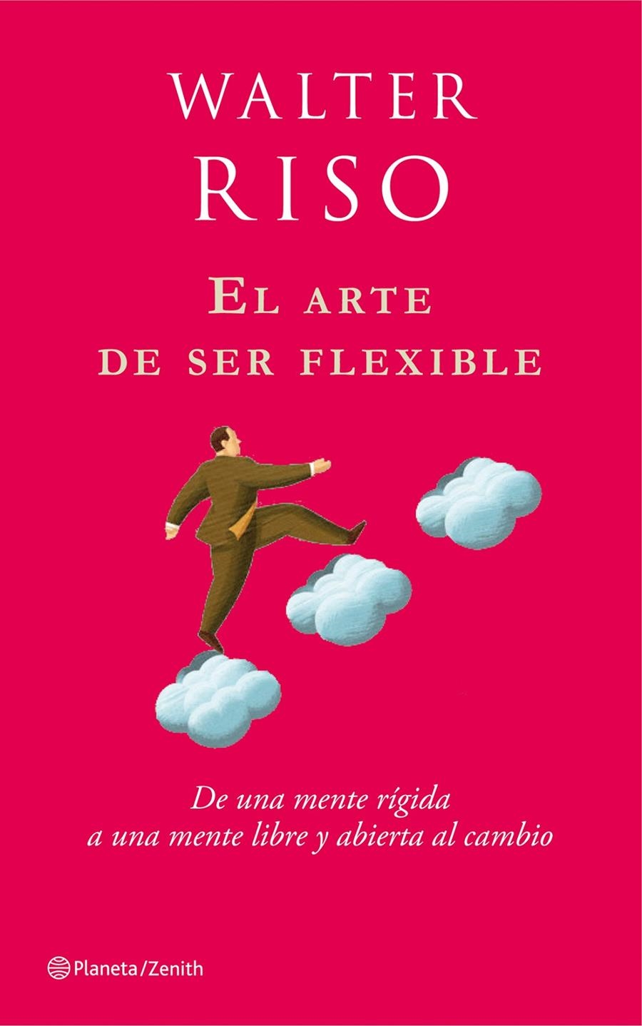 ARTE DE SER FLEXIBLE, EL | 9788408080114 | RISO, WALTER | Llibreria Online de Banyoles | Comprar llibres en català i castellà online