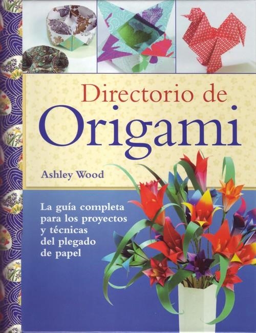 DIRECTORIO DE ORIGAMI | 9788495376954 | WOOD, ASHLEY | Llibreria Online de Banyoles | Comprar llibres en català i castellà online